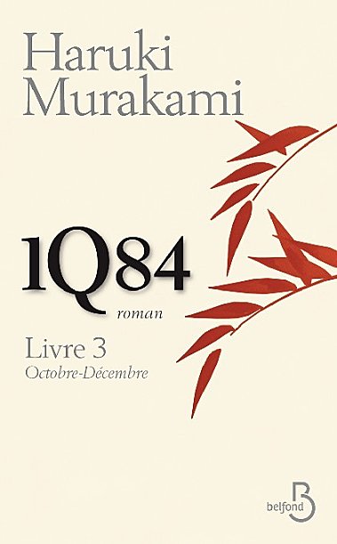 choix de la rédaction, livre, littérature, littérature japonaise, littérature étrangère, 1Q84, trilogie, murakami, haruki murakami, anomamé, tengo, monde parallèle, fantastique, 1984, tokyo, Japon