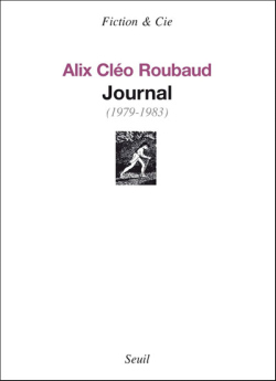 Alain Desvergnes, Si quelque chose noir, Alix Cléo Roubaud, Rencontres dArles, Jacques Roubaud, Journal dAlix Cléo Roubaud, musée dAurillac, Roger-Yves Roche, Université Lyon 2, Musée des Moulages