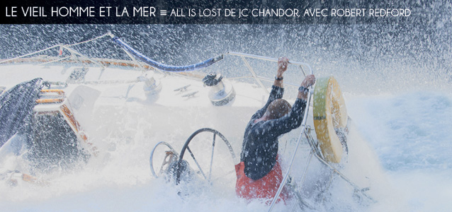 Deauville 2013 : All Is Lost de JC Chandor, avec Robert Redford