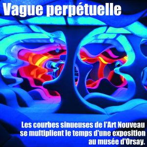 L`exposition du musée d`Orsay montre comment l`Art Nouveau a traversé le XXe siècle comme une lame de fond.