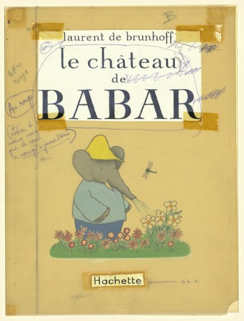 babar, exposition, bnf, bibliothèque, nationale, france, planche, planches, original, originales, brunhoff, histoire, livre, portrait, album, littérature, éléphant, roi, héros, hachette