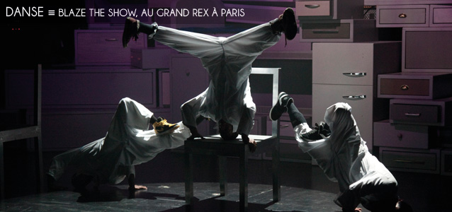 Choix de la rédaction : Blaze The Show, au Grand Rex à Paris du 16 au 20 mai 2012