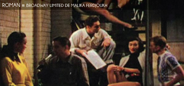 Choix de la rédaction : Broadway Limited de Malika Ferdjoukh, aux Editions Ecole des Loisirs 