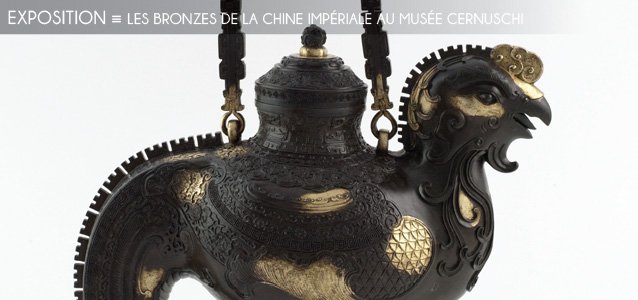 Choix de la rédaction : Bronzes de la Chine Impériale au Musée Cernuschi, à Paris
