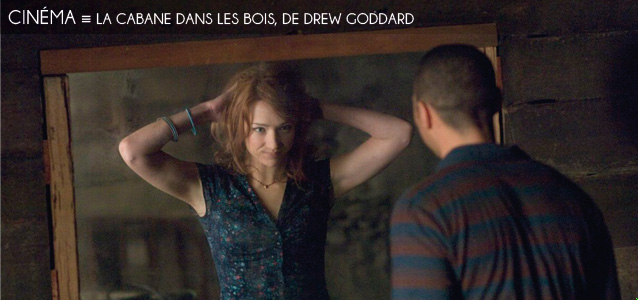 Choix de la rédaction : La Cabane dans les bois de Drew Goddard, au cinéma le 2 mai 2012