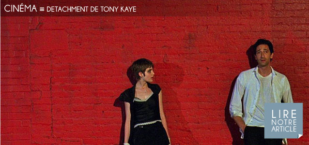 Choix de la rédaction : Detachment de Tony Kaye, avec Adrian Brody, sortie le 1er février 2012.