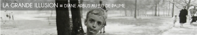 Exposition : Diane Arbus au Jeu de Paume, à Paris, jusqu`au 5 février 2012.