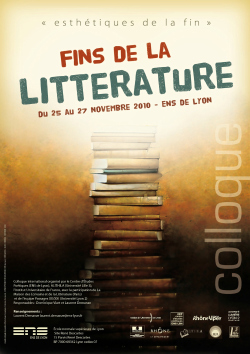 fins de la littérature, esthétiques de la fin, colloque, ens de lyon, dominique viart, laurent demanze, critique littéraire, françois bon, enrique villa-matas, pierre michon