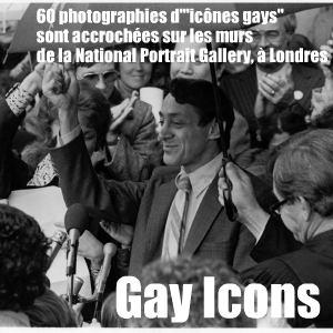 Gay Icons : exposition de portraits d`icônes gays à Londres - National Portrait Gallery