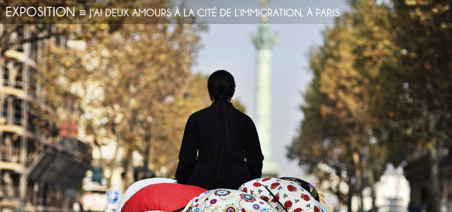 Exposition : J`ai deux amours à la Cité nationale de l`histoire de l`immigration, à Paris