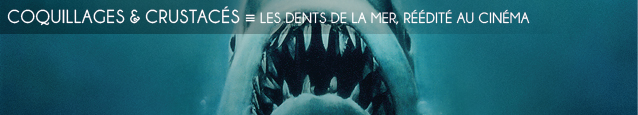 Cinéma : Les Dents de la mer de Steven Spielberg, réédité en 2012.