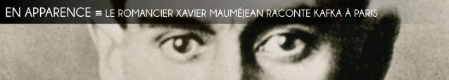 Roman : Kafka à Paris de Xavier Mauméjean