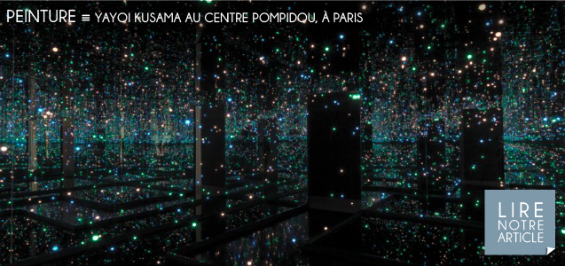 Choix de la rédaction : Yayoi Kusama au Centre Pompidou, à Paris, jusqu`au 9 janvier 2012.