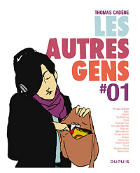 les autres gens, autres gens, LAG, Dupuis, salon du livre, dédicace, galerie, galerie des arts graphiques, bande dessinée, interview, thomas cadène, rencontre, analyse, critique, dessin, dessins, gens