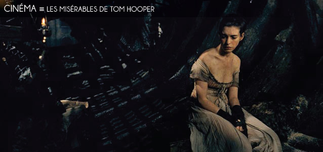 Choix de la rédaction : Les Misérables de Tom Hooper