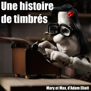 Cinéma Mary et max d`Adam Eliott animation