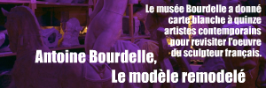 Exposition : En mai, fais ce qu`il te plaît ! au musée Antoine Bourdelle, à Paris, jusqu`au 19 septembre 2010.