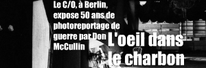 Les clichés de Don McCullin reviennent, le temps d`une exposition à Berlin, dans la ville où le photoreporter de guerre a fait ses premières armes.