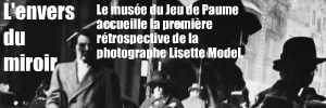 Exposition : Lisette Model au musée du Jeu de Paume, jusqu`au 6 juin 2010.