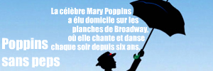 Comédie musicale : Mary Poppins au New Amsterdam Theatre de Broadway, à New York.