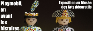 Exposition : Il était une fois Playmobil, au Musée des Arts décoratifs jusqu`au 16 mai 2010