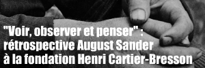 La fondation Henri-Cartier Bresson consacre une rétrospective au photographe allemand August Sander