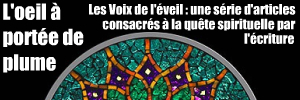 Les voix de l`éveil Ecritures et expérience spirituelle, articles réunis par Jean-Yves Pouilloux et Marie-Françoise Marein, publié chez L`Harmattan