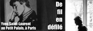 Exposition : Yves Saint-Laurent au Petit Palais à Paris, jusqu`au 29 aot 2010.