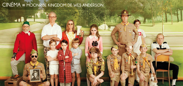 Le choix de la rédaction : Moonrise Kingdom de Wes Anderson