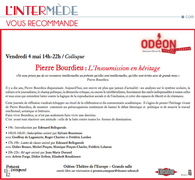 Partenariat : Colloque `Bourdieu, l`insoumision en héritage` au Théâtre de l`Odéon, le vendredi 4 mai 2012