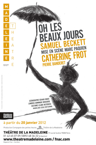 Beckett, Oh les beaux jours, En attendant Godot, Madeleine Renaud, Catherine Frot, Pierre Banderet, Marc Paquien, Théâtre de la Madeleine, critique, analyse, beckett, frot, catherine, madeleine, paris