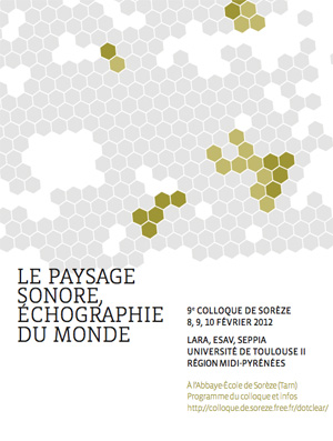 Colloque, Paysage, sonore, échographie, monde, février, 2012, Abbaye, Ecole, Sorèze