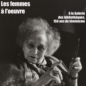 Exposition : Photo - Femmes - Féminisme à la Galerie des bibliothèques, à Paris, jusqu`au 13 mars 2011.