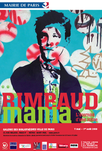 rimbaud, arthur rimbaud, rimbaudmania, exposition,
rétrospective, parcours, biographie, galerie des bibliothèques, paris,
art contemporain, icône, une saison en enfer, icône, paris 