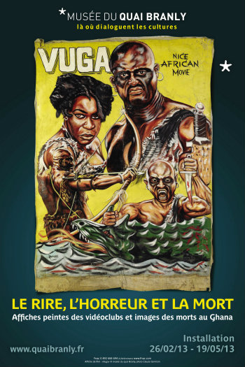 Le rire, l`horreur et la mort, installation, Quai Branly, affiche, vidéo club, Ghana, nollywood, nigéria, cinéma