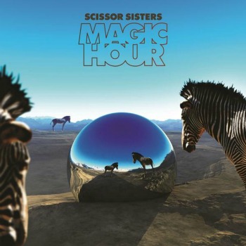 musique, scissor, sisters, scissor sisters, choix de la rédaction, album, magic hour, nouvel album, only the horses, cd