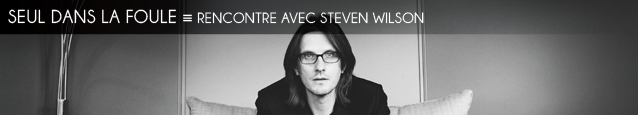 Musique : Rencontre avec le maître du rock progressif, Steven Wilson