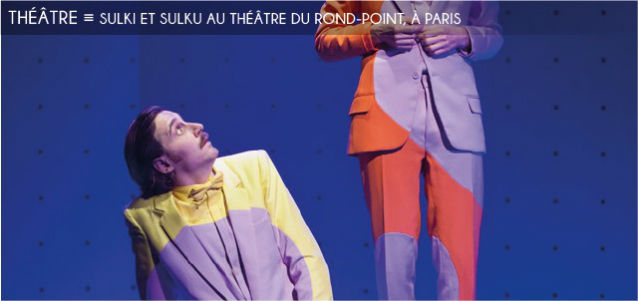 sulki et sulku, theatre du rond-point, jean-michel ribes, romain cottard, damien danoly, musee haut musee bas, pop art, juliette chanaud