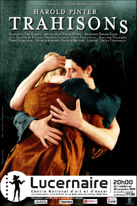 Trahisons, Harold Pinter, théâtre, pièce de théâtre, mise en scène, représentation, adaptation, pièce, drame, adultère, betrayal, Mitch Hooper, Alexis Victor, Delphine Lalizout,Théâtre du Lucernaire